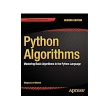 Python Algorithms: Mastering Basic Algorithms in the Python Language
