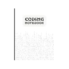 Code Practice Notebook for Python, Java or C++ Programmers: Handwriting Coding Workbook for Beginners, Students, and Interview Prep