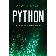 Python Python Python basics for Beginners, Book 1, Paperback