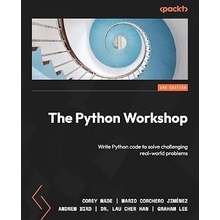 The Python Workshop Write Python code to solve challenging real-world problems, 2nd Edition