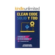 Python. Clean Code &amp; SOLID &amp; TDD (Aprende Python n&ordm; 5)