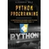Python Programming Python Programming: Comprehensive Beginners Guide to Learn Python Programming from A-Z, Book 1, (Paperback)