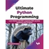 Ultimate Python Programming: Learn Python with 650+ programs 900+ practice questions and 5 projects (English Edition) (Python All-in-One Series)