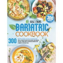 Buku Masakan Bariatrik: 300 Mesra Bariatrik, Sihat & amp; Resipi Sedap Untuk Semua Tahap yang Boleh Diterima Selepas Pembedahan Berat Badan. Makan dengan Baik Menjaga Perut Baru Anda dengan Pelan Makanan 14 Hari yang Bervariasi. Paperback &ndash; 4 Januari 2022