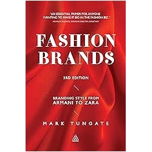 Fashion Brands Branding Style from Armani to Zara Paperback October 30, 2012