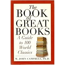 The Book of Great Books A Guide to 100 World Classics Hardcover January 1, 2000