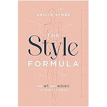 The Style Formula The Art and Science of What to Wear Paperback August 5, 2025