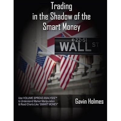 Trading In the Shadow of the Smart Money Paperback May 31, 2011